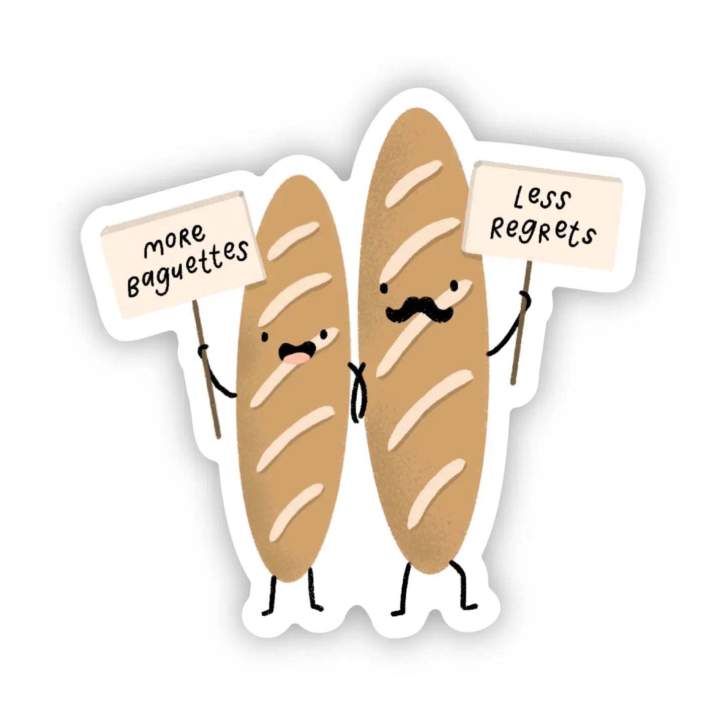 More Baguettes Less Regrets Sticker